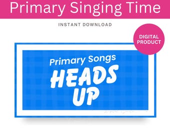 Easy LDS Primary Singing Time Idea | Heads Up Primary Game - PRIMARY SONGS Version | Teaching Primary Singing Time | Digital Download