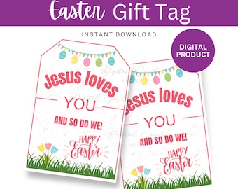 Jesus Loves You  | Religious Easter Card | Easter Gift Tag | Digital Download Printable
