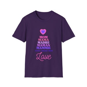 Mamá en 12 idiomas (6 en el frente y 6 en la parte posterior) Camiseta de estilo suave / Nuestra camiseta es una carta de amor a las matriarcas de todo el mundo Versión 1 Mamá en el frente