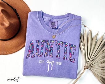 Custom Auntie Comfort Colors® Shirt, Floral Auntie Est Year Shirt, Personalized Aunt Gift, New Aunt Announcement Shirt, Pregnancy Reveal Tee