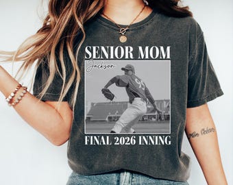 Comfort Colors® Custom Senior Baseball Mom Shirt 2026, Final Inning Graduation Gift, Photo Baseball Mom Tee, Personalized Name Number Shirt