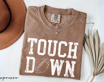 Comfort Colors® Touchdown Shirt, Game Day Football Tee For Women,Funny Football Mom Gift,Fall Sports Shirt,Tis The Season Shirt,Football Mom