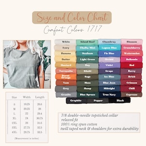 Op de afbeelding: Een maat- en kleurentabel voor Comfort Colors 1717 shirts. De tabel bevat een kleurenpalet met verschillende tinten en een maattabel met afmetingen in inches. Het shirt heeft een 7/8 dubbelgestikte kraag en is gemaakt van 100% ringgesponnen katoen.