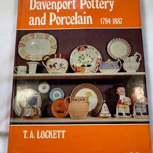 Davenport Pottery and Porcelain 1794-1887