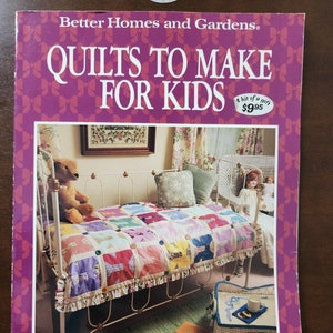 Better Homes and Gardens Quilts to Make for Kids