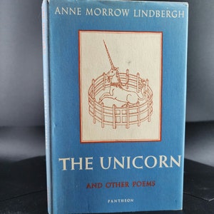 1965 First Edition: THE UNICORN and Other Poems 1935 - 1955 by Anne Morrow Lindbergh | Vintage Poetry Collector Book
