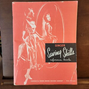Singer Sewing Skills reference book ©1954