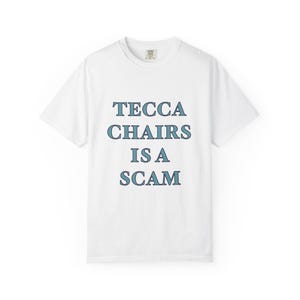 The Chair Company Tee | Tecca Chair Company | Tim Robinson T-Shirt