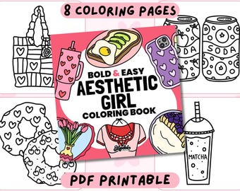 Aesthetic Girl Coloring Book (Part 2), Fashion, Self-Care and Cozy Girl Lifestyle, Cute Printable Coloring Pages for Teens and Adults PDF