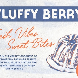 Peut inclure: Publicit&eacute; pour le pudding aux fraises Fluffy Berry. L'image pr&eacute;sente une illustration de style vintage d'un g&acirc;teau bundt, avec le texte "Fresh Vibes Sweet Bites". Un graphique orange circulaire indique une remise.