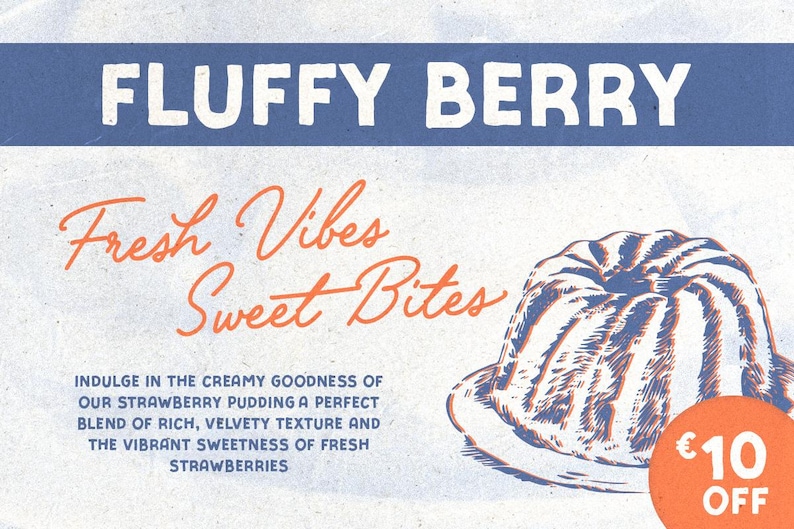 Peut inclure: Publicit&eacute; pour le pudding aux fraises Fluffy Berry. L'image pr&eacute;sente une illustration de style vintage d'un g&acirc;teau bundt, avec le texte "Fresh Vibes Sweet Bites". Un graphique orange circulaire indique une remise.