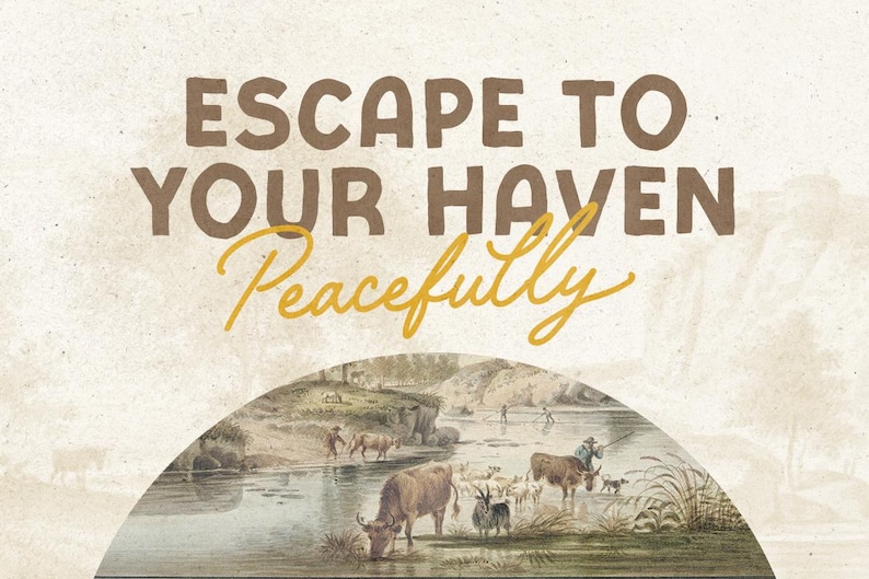 Peut inclure: Illustration de style vintage avec le texte "ESCAPE TO YOUR HAVEN Peacefully" en marron et jaune. L'image ci-dessous repr&eacute;sente un paysage serein avec du b&eacute;tail, des ch&egrave;vres et des personnes pr&egrave;s d'un plan d'eau, &eacute;voquant la tranquillit&eacute;.