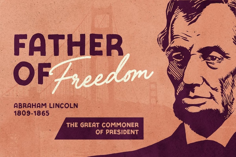 Peut inclure: Affiche de style vintage avec un portrait d'Abraham Lincoln. Le texte dit "FATHER OF Freedom" avec le nom et les dates de Lincoln en dessous. Le fond est orange clair avec une silhouette de pont.