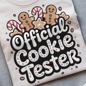 Official Cookie Tester PNG | Funny Christmas Cookie Sublimation Design | Holiday Baking Clipart for Shirts & Mugs
