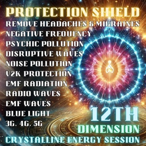 Könnte beinhalten: Ein farbenfrohes Bild mit einem leuchtenden Kreis in der Mitte. Der Text "PROTECTION SHIELD" befindet sich oben im Bild. Der Text "12TH DIMENSION" befindet sich unten im Bild. Der Text "CRYSTALLINE ENERGY SESSION" befindet sich unten im Bild.
