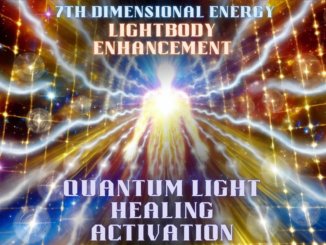 Quantum Light Healing Activation – 7th Dimension Lightbody Enhancement ...