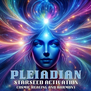 Pleiadian Starseed Activation - Cosmic Healing and Harmony - Etsy