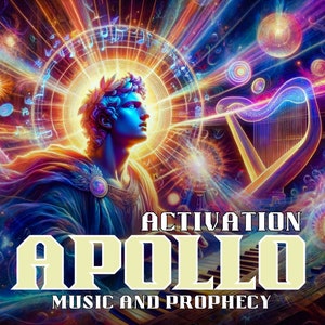 May include: A colorful, abstract image of a man with a crown of leaves playing a harp. The image is surrounded by swirling colors and stars. The text "ACTIVATION APOLLO MUSIC AND PROPHECY" is at the bottom of the image.