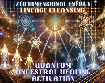 Quantum Ancestral Healing Activation – 7th Dimension Lineage Cleansing, Dna Activation, Light Codes, Energy Healing