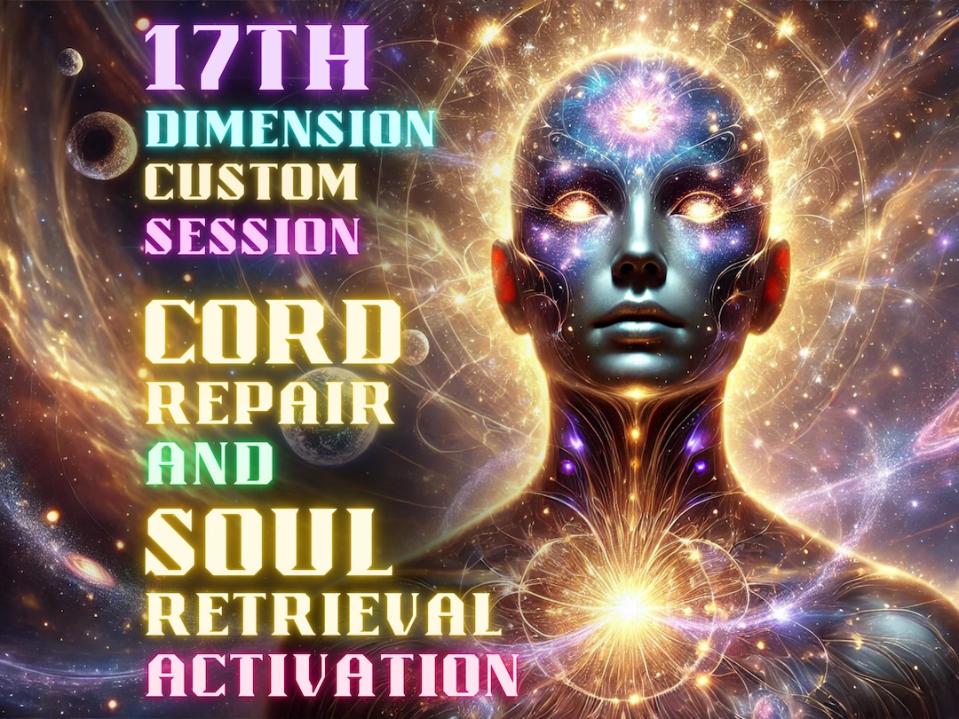 Soul Retrieve Cord Repair & Soul Retrieval Activation: Custom 17th Dimensional ...