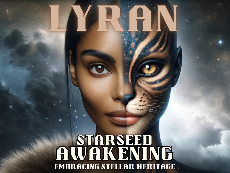 Lyran Starseed Awakening, Embracing Stellar Heritage, Dna Activation ...