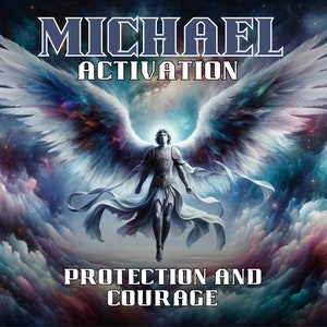 Michael Activation - Protection and Courage