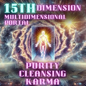 K&ouml;nnte beinhalten: Ein digitales Kunstwerk, das eine leuchtende Figur zeigt, die in einem Portal steht, mit dem Text "15th DIMENSION MULTIDIMENSIONAL PORTAL PURITY CLEANSING KARMA" in Rosa und Wei&szlig;.