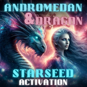 May include: A digital art image of a blue dragon and a woman with long white hair. The dragon has blue eyes and is surrounded by a galaxy of stars. The woman has blue eyes and is looking at the viewer. The text "Andromedan & Dragon Starseed Activation" is written in blue and white letters.