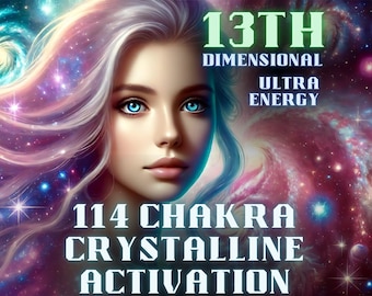 May include: A digital illustration of a woman with long, flowing pink and blue hair. The background is a galaxy with stars and swirling nebulae. The text "13TH DIMENSIONAL ULTRA ENERGY 114 CHAKRA CRYSTALLINE ACTIVATION" is written in white letters on the image.