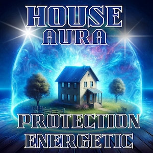 Könnte beinhalten: Eine Illustration eines Hauses, umgeben von einer leuchtend blauen Aura mit dem Text "HOUSE AURA PROTECTION ENERGETIC".