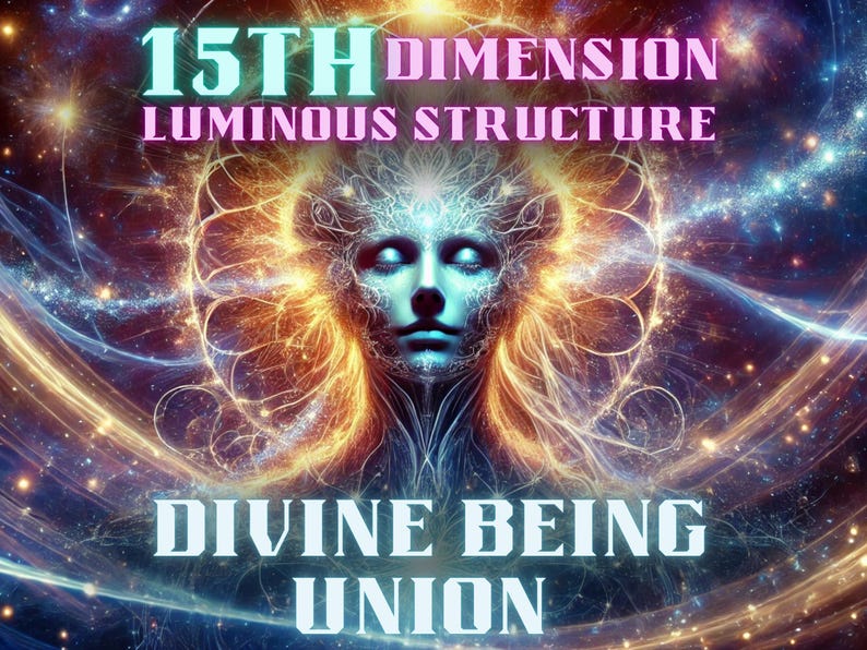 K&ouml;nnte beinhalten: Ein digitales Kunstwerk mit einem leuchtenden, &auml;therischen Gesicht in der Mitte. Das Gesicht ist von wirbelnden Farben und Lichtern umgeben. Der Text "15TH DIMENSION LUMINOUS STRUCTURE" befindet sich oben im Bild, und der Text "DIVINE BEING UNION" unten.