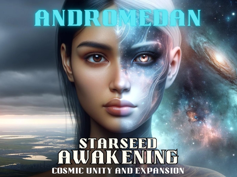 Andromedan Starseed Awakening, Cosmic Unity and Expansion, Dna ...