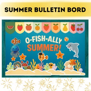 It is O-FISH-ally SUMMER Bulletin Board Kit – Ocean Theme Classroom Decor | Summer Bulletin Board Printable for Teachers
