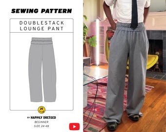 May include: A sewing pattern for a double-stack lounge pant. The pattern is for sizes 24-48 and is labeled as a beginner project. The image shows a line drawing of the pants and a photo of a person wearing the pants.