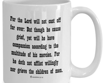 Christliche Bibel Vers Tasse - Glück - Wehklagen 3: 31-33