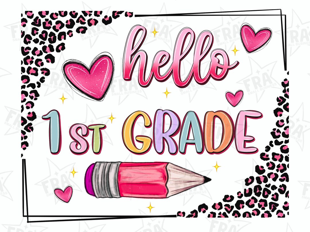 First Grade Vibes Png, Hello First Grade Png, First Grade Png, Teacher ...