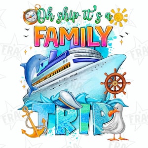 Oh Ship Its A 2024 Family Trip Png Sublimation Design, 2024 Family Trip, Cruise Design Png, Family Cruise Trip,Cruise Trip,Instant Download