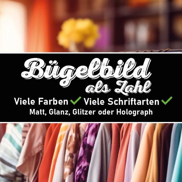 Bügelbild Zahl, DIY, Dunkle & Helle Stoffe, Geburtstagskind, Aufpimpen