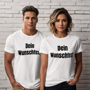 Personalized T-shirt Unisex T-Shirt White with desired text Woman Man Shirt image 1