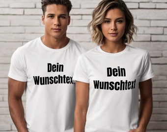 Personalisierte T-shirt Unisex T-Shirt Weiß mit Wunschtext Frau Mann Shirt