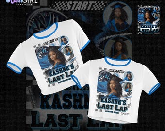 2025 Grad T-shirt Template: Last Lap Design (Canva PNG Digital Download)