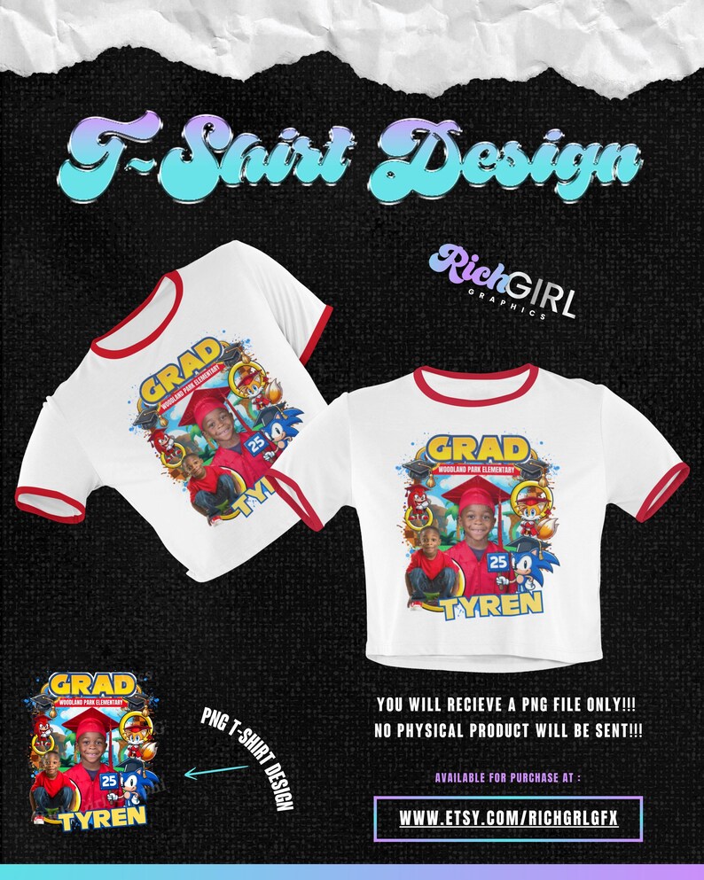 May include: A white t-shirt design with a red trim featuring a graduation theme with a child's photo, the text "GRAD", "Woodland Park Elementary", "2510", and "TYREN", and a Sonic the Hedgehog graphic.