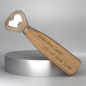 Bottle opener, laser engraving &quot;After the game...&quot;