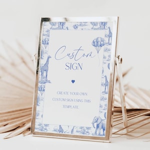 Blue Chinoiserie Custom Sign Printable Template Toile de Jouy Table Sign Toile Safari 1st Birthday Sign Editable Canva Template Sign Shower