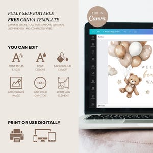 May include: A laptop screen displays a baby shower invitation template with a teddy bear holding balloons. The image includes text: "FULLY SELF EDITABLE FREE CANVA TEMPLATE" and "EDIT IN Canva". Icons show editing options for font styles, colors, and image changes.