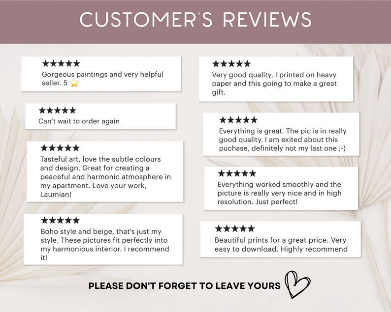 May include: Five customer reviews for digital art prints. The reviews are all positive and highlight the quality of the prints, the ease of downloading, and the seller's helpfulness. The text "PLEASE DON'T FORGET TO LEAVE YOURS" is at the bottom of the image.