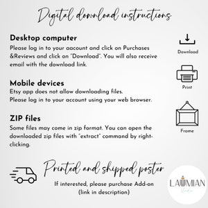 May include: Digital download instructions for a printable poster. The instructions explain how to download the file on a desktop computer and mobile device. It also explains how to open a ZIP file. The image includes icons for download, print, and frame.
