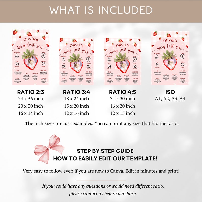 May include: A pink and white printable template with the text "Olivia's berry first year" and a strawberry design. Includes size ratios 2:3, 3:4, 4:5, and ISO sizes. The text "What is Included" and "Step by Step Guide" are also visible.