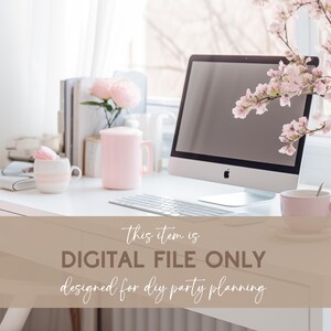 May include: A bright, airy workspace featuring a desktop computer, keyboard, and pink mugs. A vase of pink flowers and a stack of books add a touch of elegance. The text on the image reads "DIGITAL FILE ONLY designed for DIY party planning."