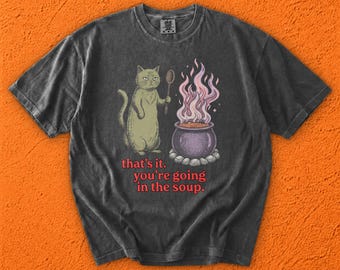 Going in the Soup Cat Cauldron T-Shirt, Ironic Dark Humor Witchy Kitty Graphic, Chaotic Internet Meme Style, Vintage Fantasy Screenprint